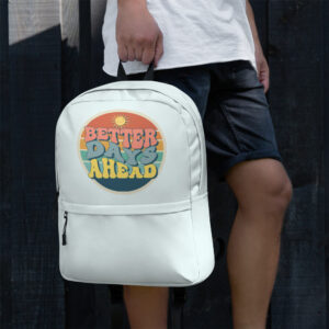 Rucksack “BETTER DAYS AHEAD”