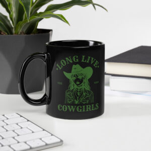 Schwarze glänzende Tasse “LONG LIFE COWGIRLS”