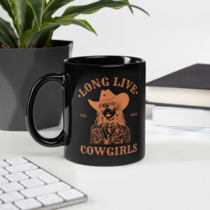 Schwarze glänzende Tasse “LONG LIFE COWGIRLS”