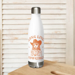 Edelstahl Trinkflasche “LONG LIFE COWGIRLS”