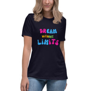 Damen T-Shirt “Dream Without Limits”